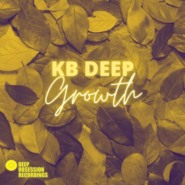 KB Deep - Growth / Deep Obsession Recordings