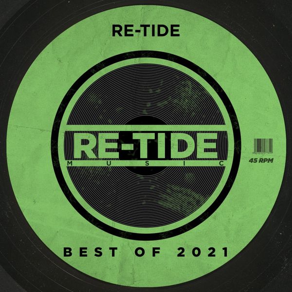 Re-Tide - Best of 2021 / Re-Tide Music