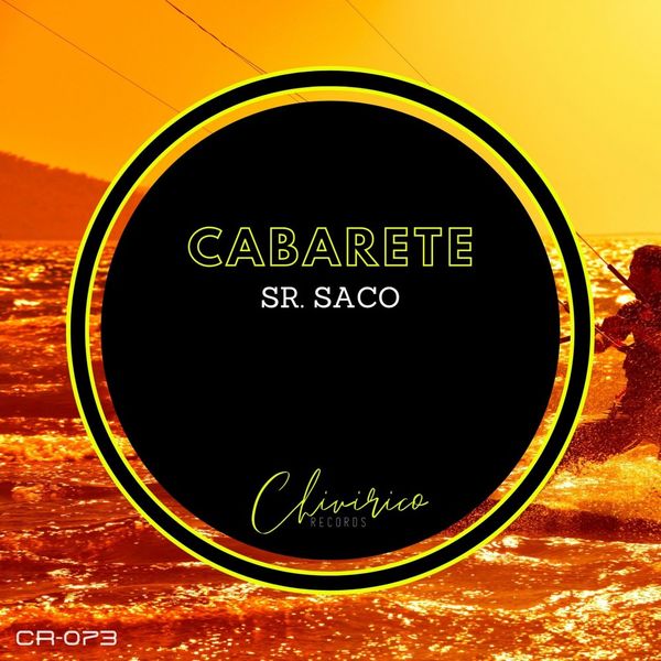 Sr. Saco - Cabarete / Chivirico Records