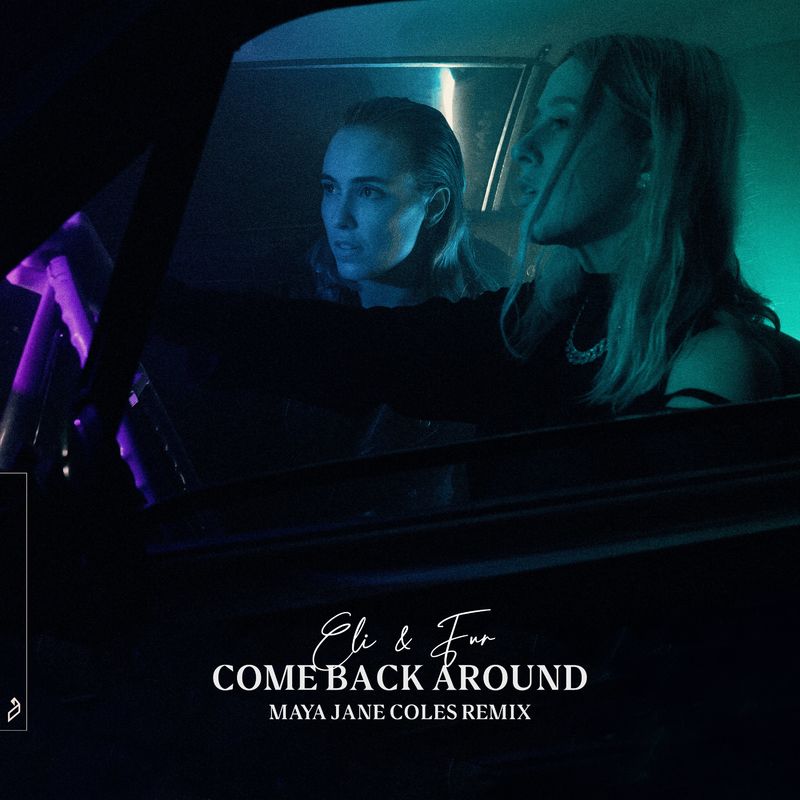 Eli & Fur - Come Back Around (Maya Jane Coles Remix) / Anjunadeep