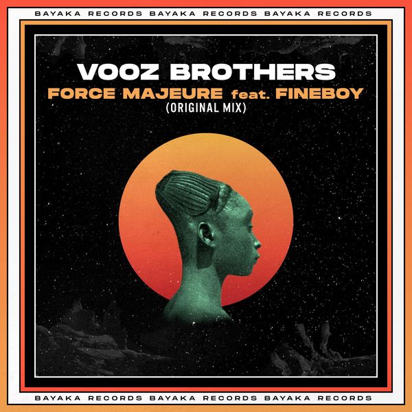Vooz Brothers ft FineBoy - Force Majeure / Bayaka Records