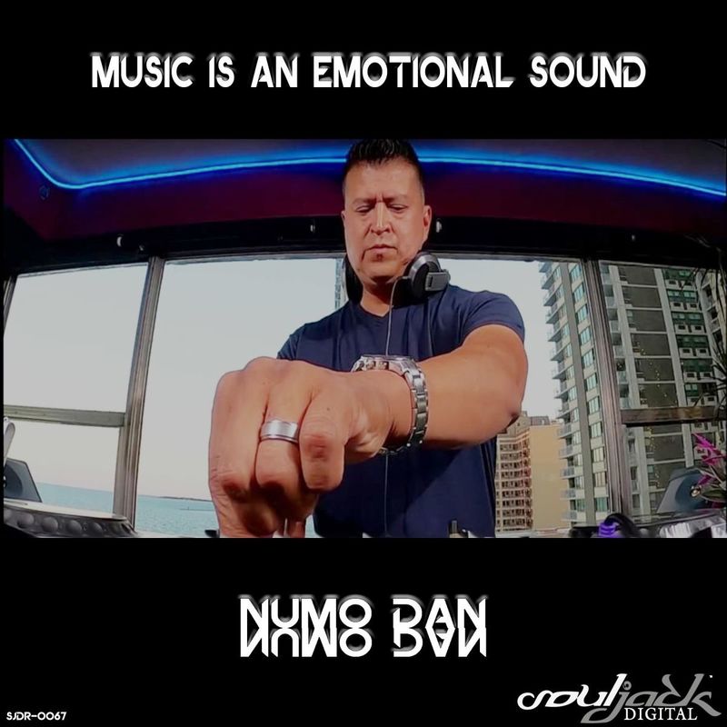 Numo Dan - Music Is An Emotional Sound / SoulJack Digital
