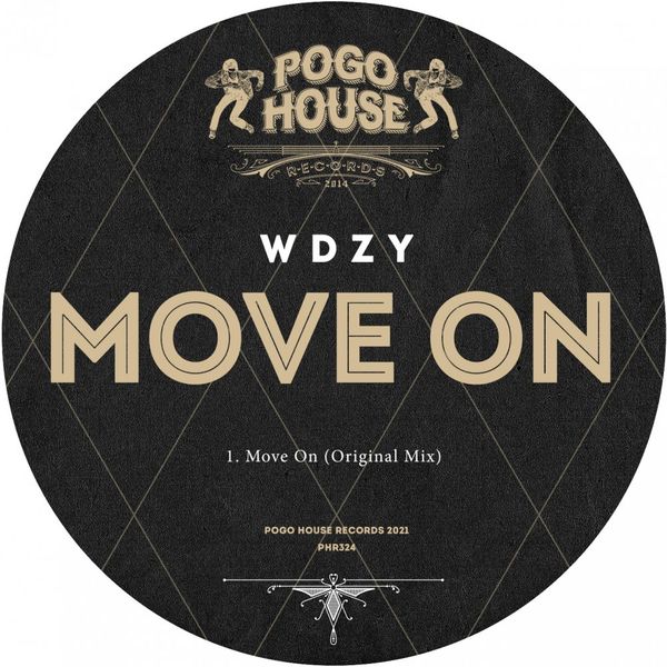WDZY - Move On / Pogo House Records