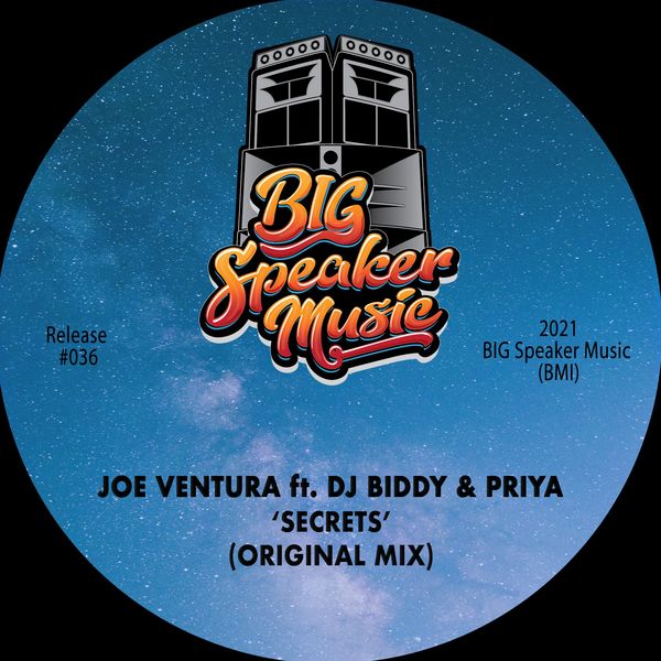 Joe Ventura - Secrets (feat. DJ Biddy & Priya) (Original Mix) / BIG Speaker Music