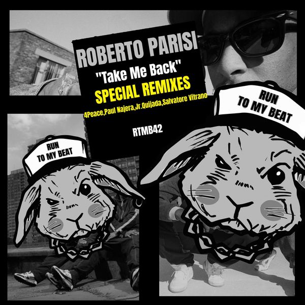 Roberto Parisi - Take Me Back - Special Remixes / Run To My Beat