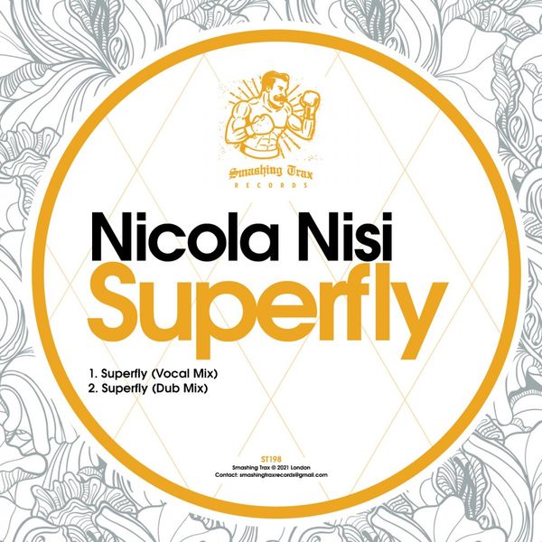 Nicola Nisi - Superfly / Smashing Trax Records