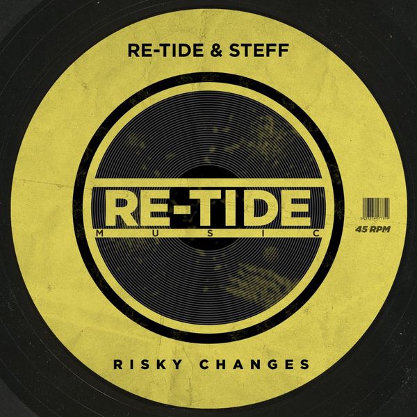Re-Tide & Steff Daxx - Risky Changes / Re-Tide Music