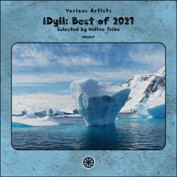 VA - IDyll: Best Of 2021 / WeAreiDyll Records