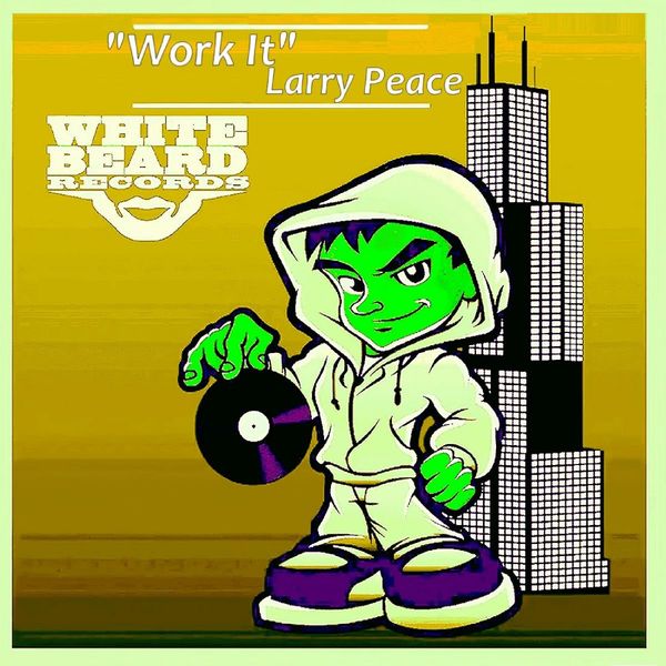 Larry Peace - Work It / Whitebeard Records