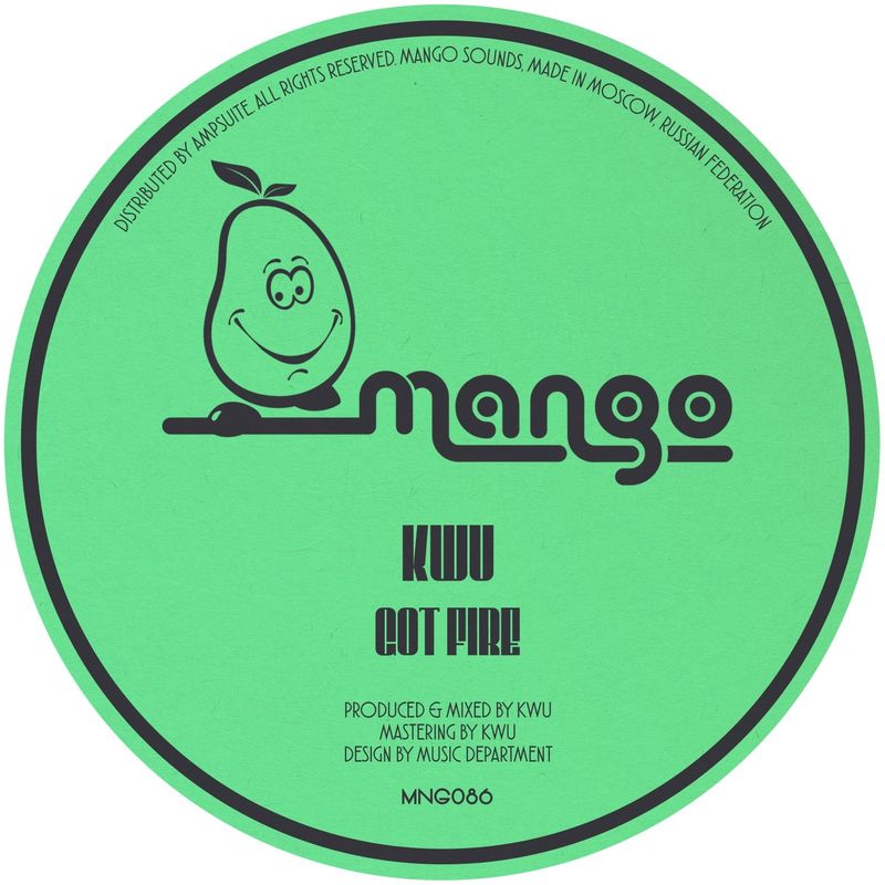 KWU - Got Fire / Mango Sounds