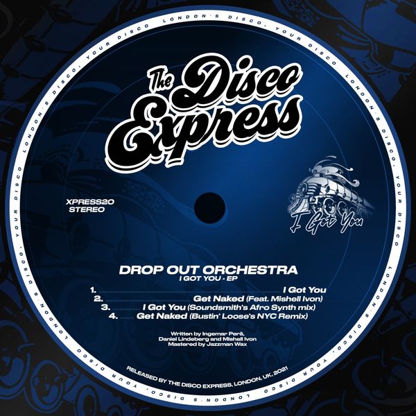 Drop Out Orchestra - I Got You / The Disco Express