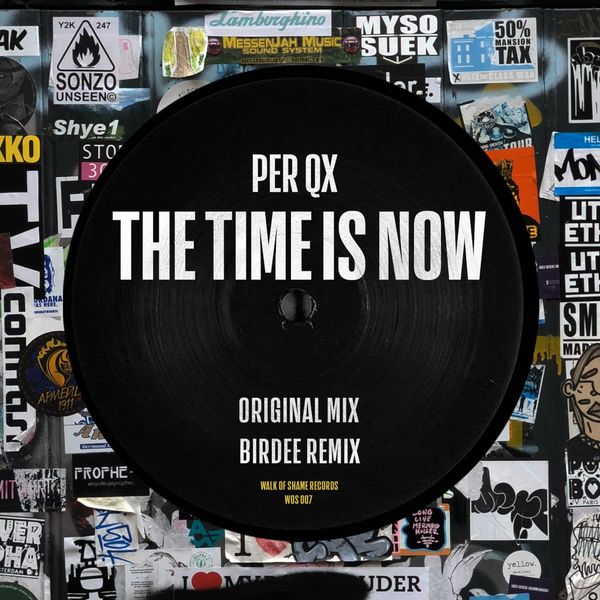 Per QX - The Time Is Now / Walk Of Shame Records