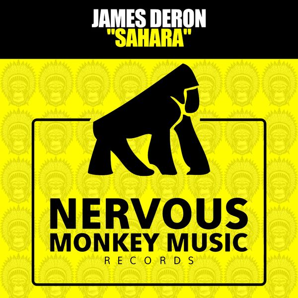 James Deron - Sahara / Nervous Monkey Music