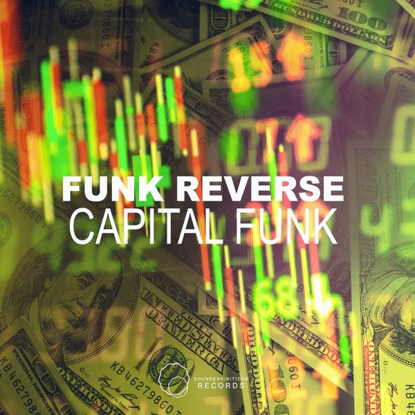 Funk ReverSe - Capital Funk / Sound-Exhibitions-Records