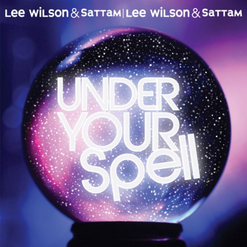 Lee Wilson & Sattam - Under Your Spell / Lee Wilson Music