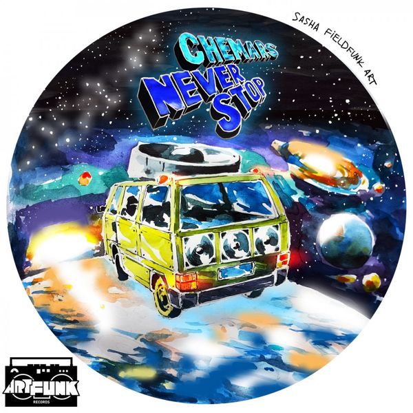 Chemars - Never Stop / ArtFunk Records