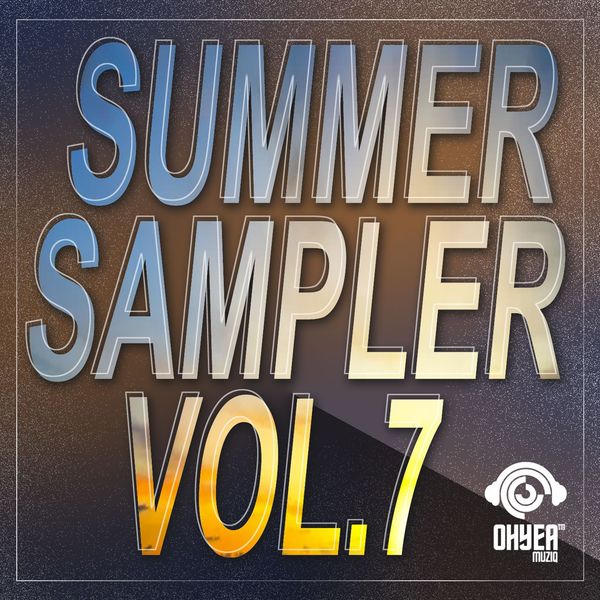 VA - Summer Sampler, Vol. 7 / Ohyea Muziq