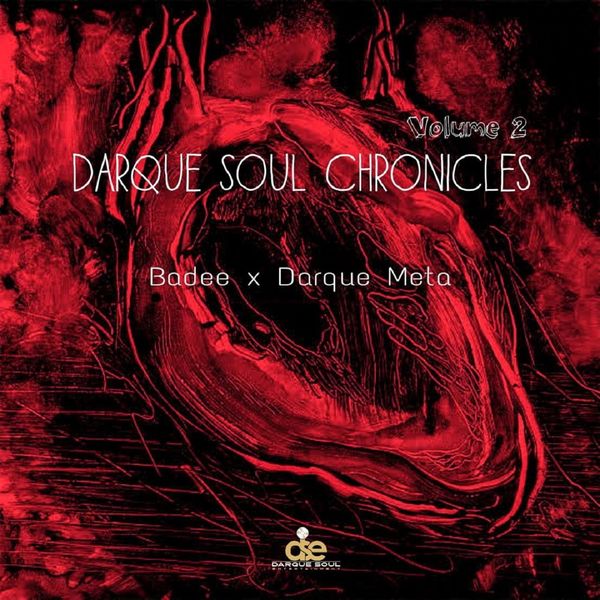 Badee - Darque Soul Chronicles Volume 2 / Darque Soul Entertainment