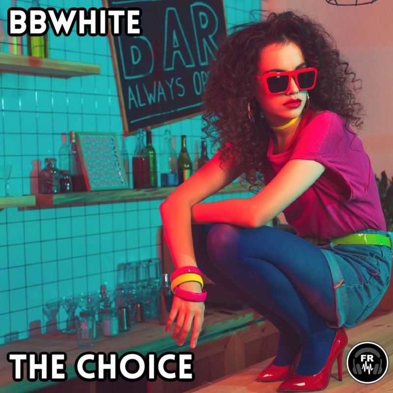 BBwhite - The Choice / Funky Revival