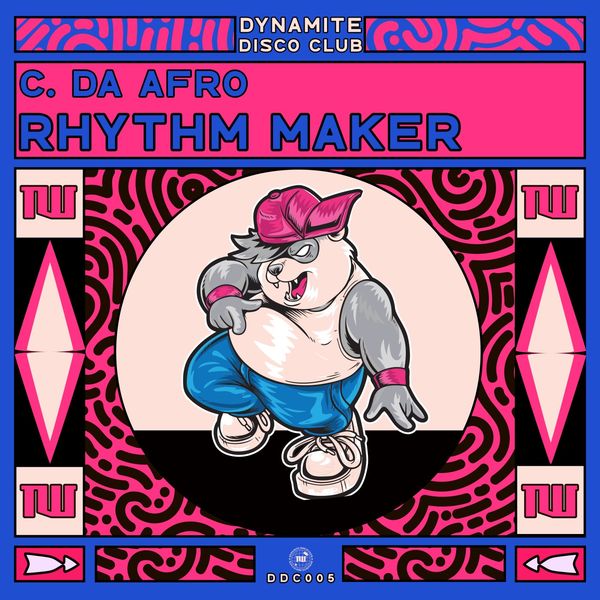 C. Da Afro - Rhythm Maker / Dynamite Disco Club