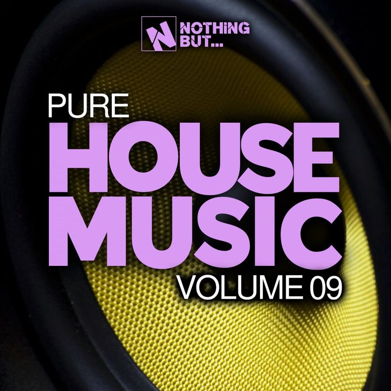 VA - Nothing But... Pure House Music, Vol. 09 / Nothing But