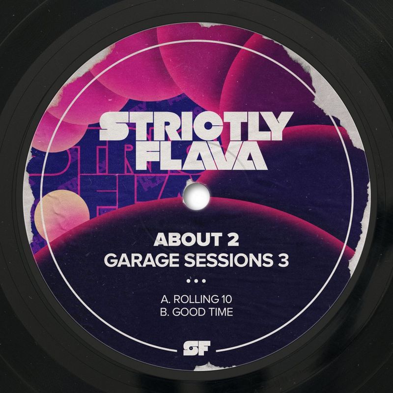 About 2 - Garage Sessions, Vol. 3 / Strictly Flava