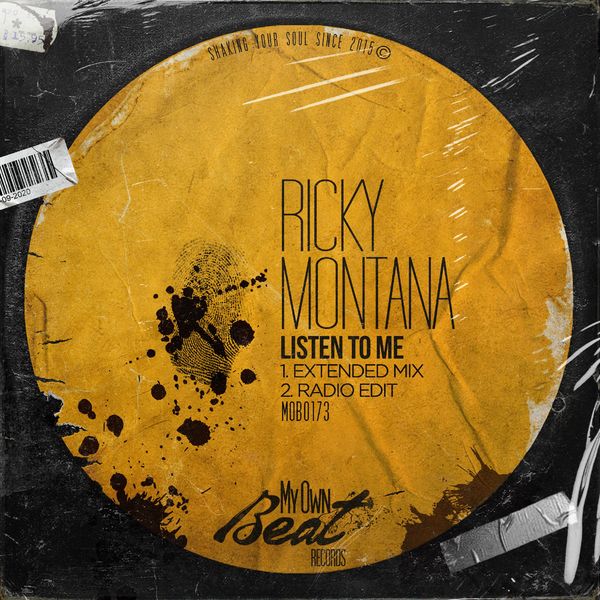 Ricky Montana - Listen to Me / My Own Beat Records