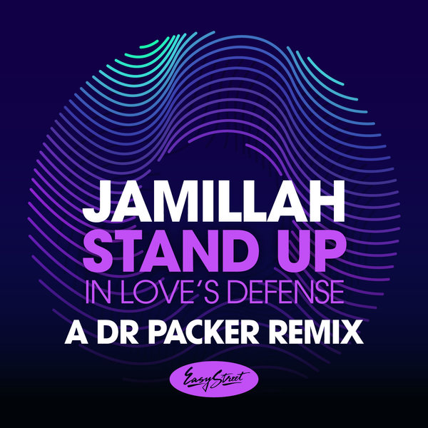 Jamillah - Stand Up (In Love's Defense) / Easy Street