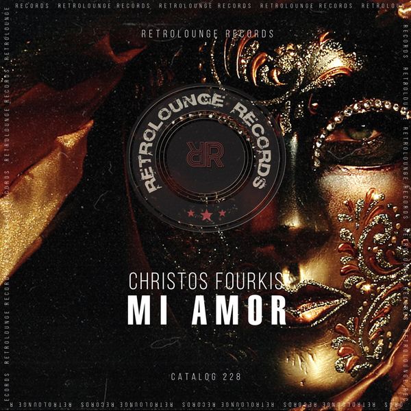 Christos Fourkis - Mi Amor / Retrolounge Records