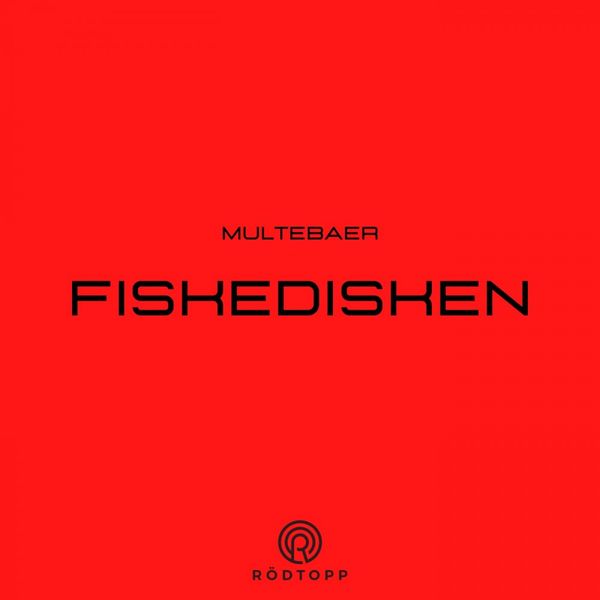 Multebaer - Fiskedisken / Rodtopp Records