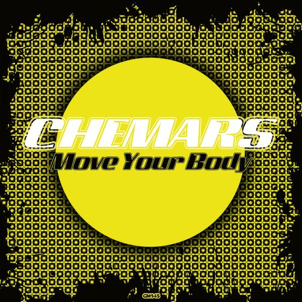 Chemars - Move Your Body / Ginkgo Music