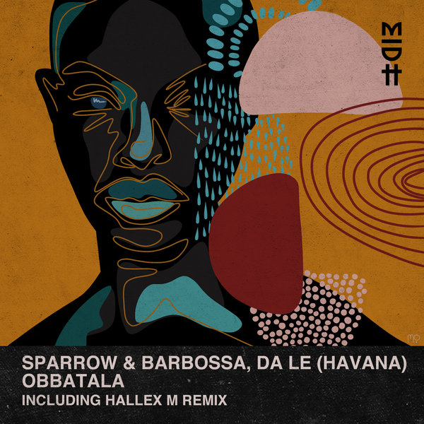Sparrow & Barbossa - Obbatala / Madorasindahouse Records