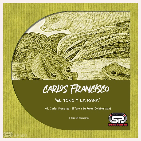 Carlos Francisco - El Toro Y La Rana / SP Recordings