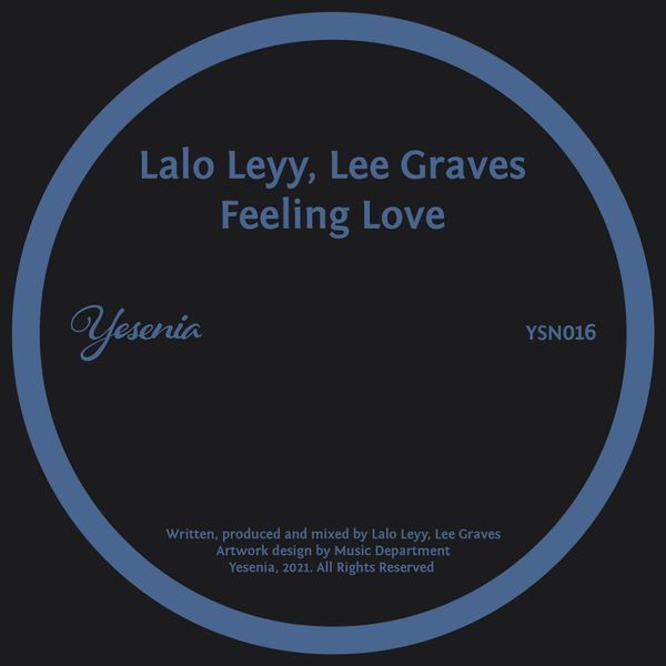 Lalo Leyy - Feeling Love / Yesenia
