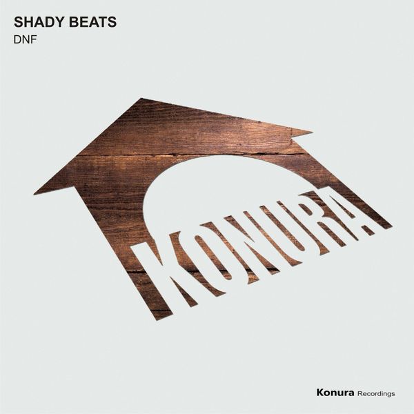 Shady Beats - Dnf / Konura Recordings