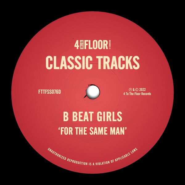 B Beat Girls - For The Same Man / 4 To The Floor Records