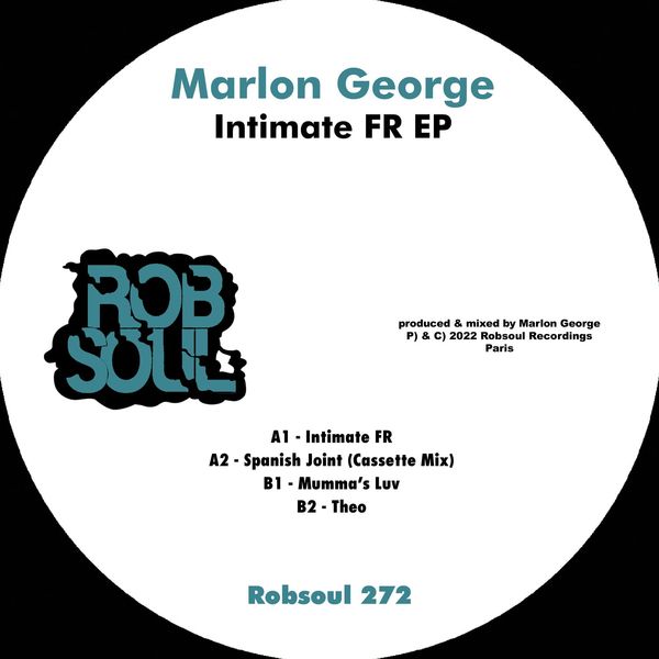 Marlon George - Intimate Fr EP / Robsoul