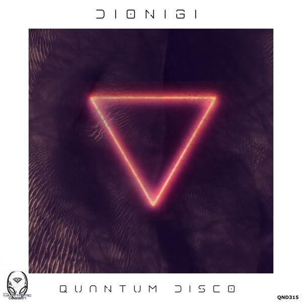 Dionigi - Quantum Disco / Quantistic Division