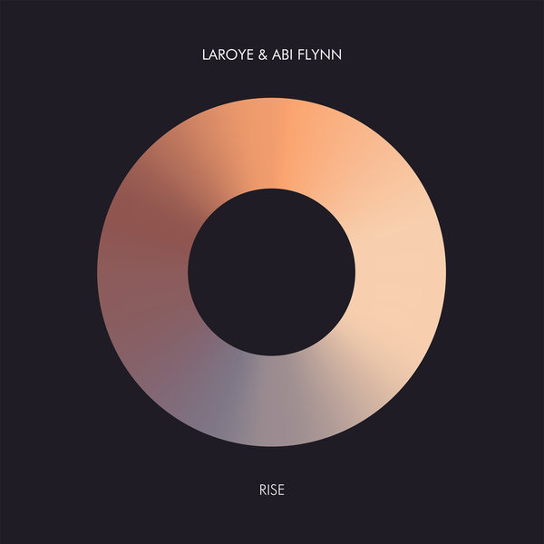 Laroye & Abi Flynn - Rise / Atjazz Record Company