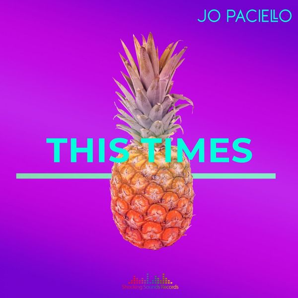 Jo Paciello - This Times / Shocking Sounds Records