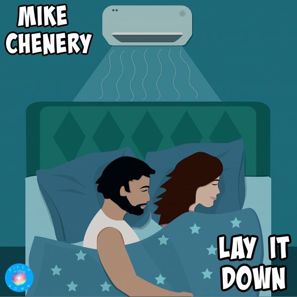 Mike Chenery - Lay It Down / Disco Down