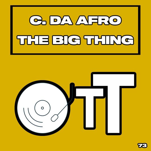 C. Da Afro - The Big Thing / Over The Top