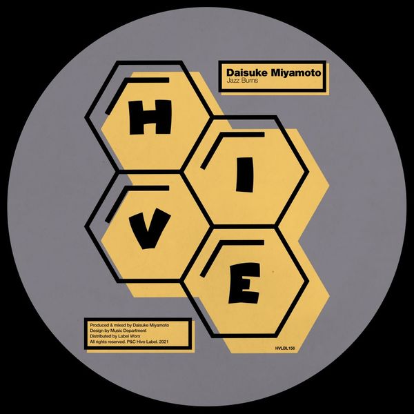 Daisuke Miyamoto - Jazz Burns / Hive Label