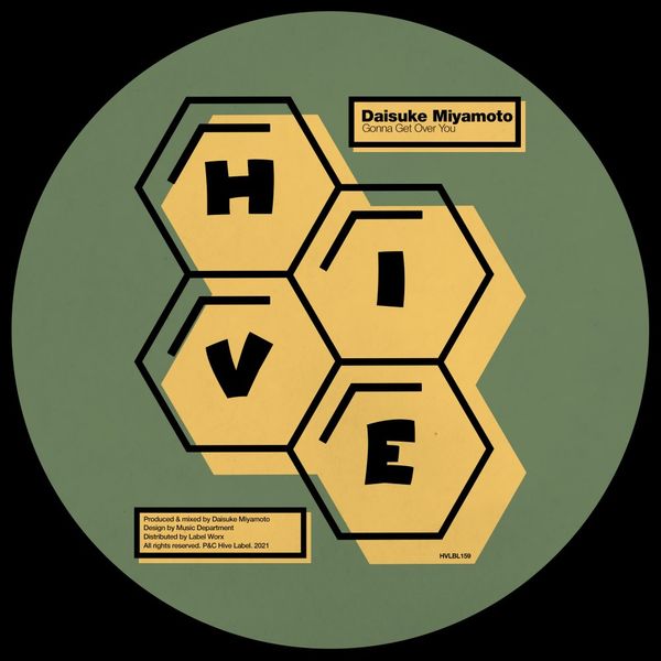 Daisuke Miyamoto - Gonna Get Over You / Hive Label