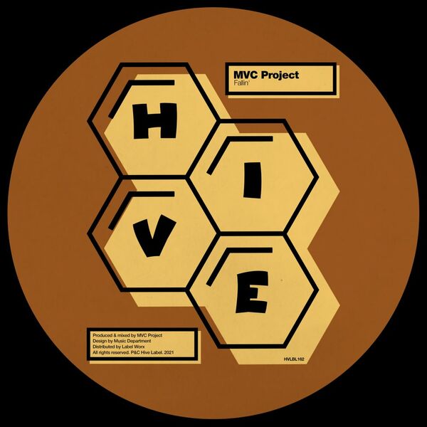 MVC Project - Fallin' / Hive Label