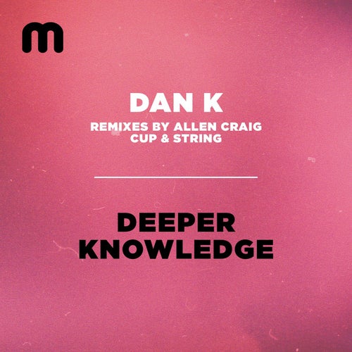 DAN.K - Deeper Knowledge / Moulton Music