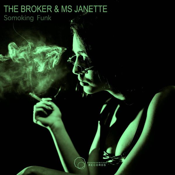Ms. Janette - Somking Funk / Sound-Exhibitions-Records
