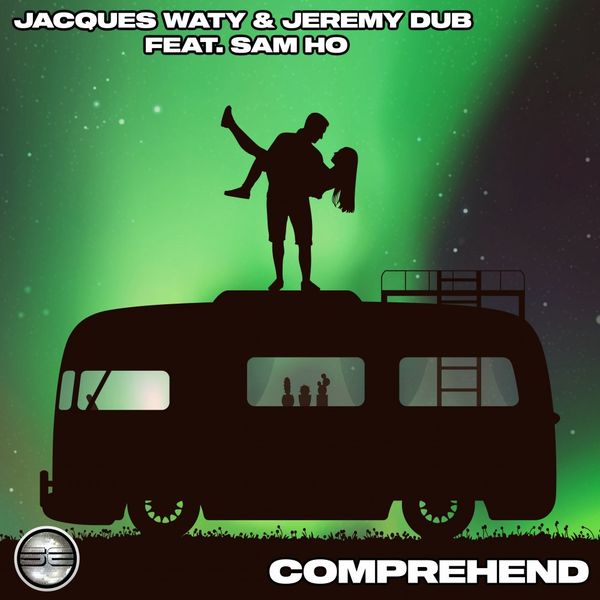 Jacques Waty, Jeremy Dub, Sam Ho - Comprehend / Soulful Evolution