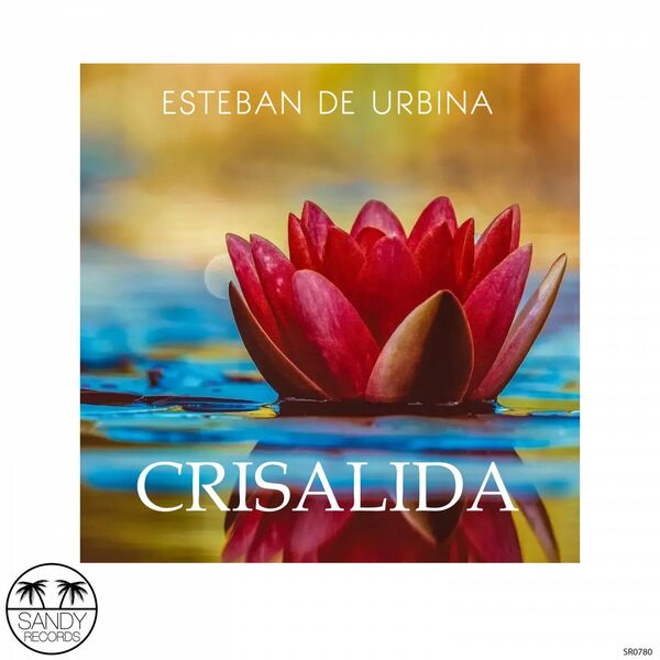 Esteban de Urbina - Crisalida / Sandy Records