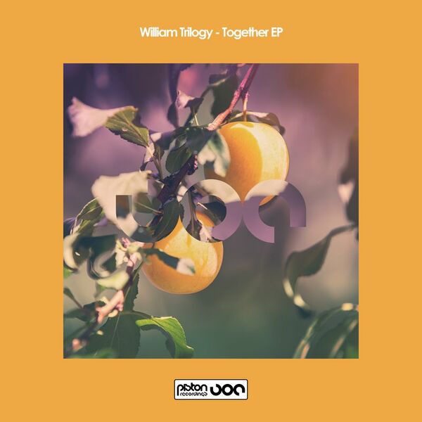 William Trilogy - Together EP / Piston Recordings